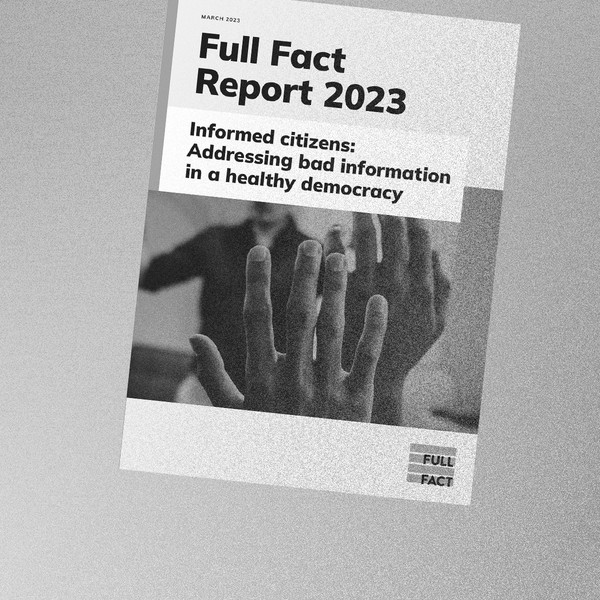 Full Fact Report 2023