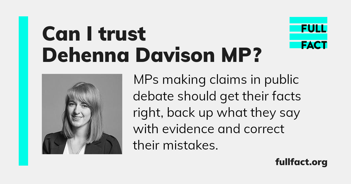 Dehenna Davison’s record in public debate - Full Fact